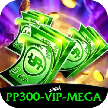 pp300 - VIP Mega - game